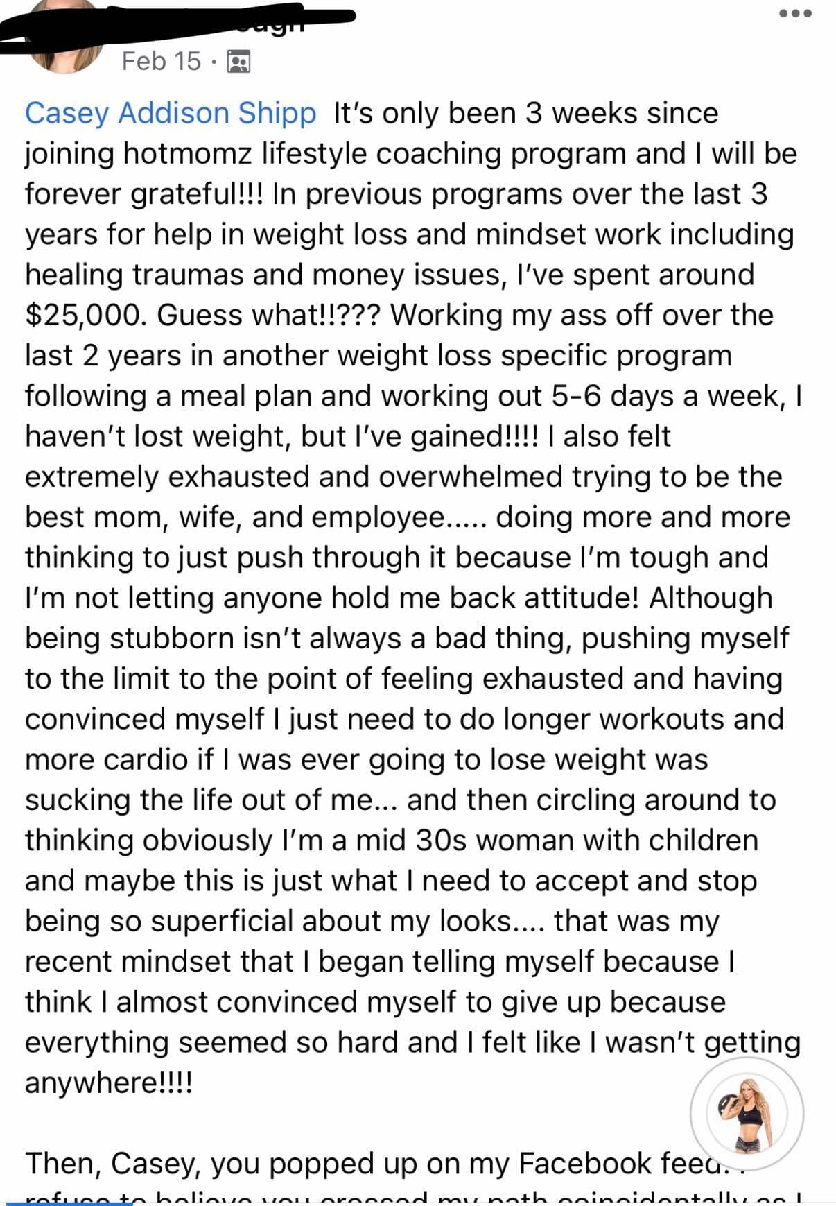Member post: spent around $25,000 on programs over 3 years and gained weight. Only 3 weeks into Hotmomz and forever grateful.